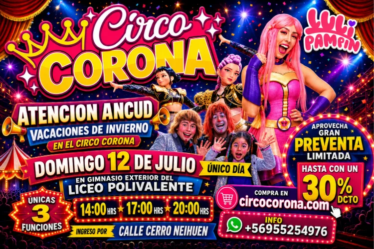 El Gran Circo Corona llega a Ancud - 12 de Julio