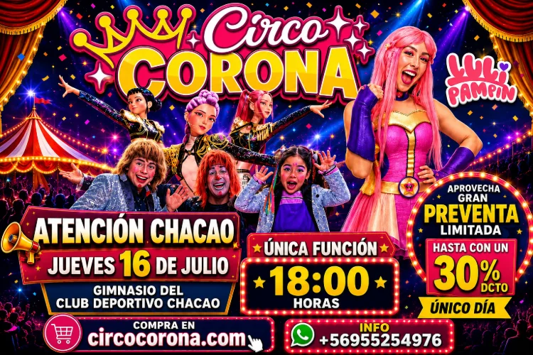 El Gran Circo Corona llega a Chacao - 16 de Julio