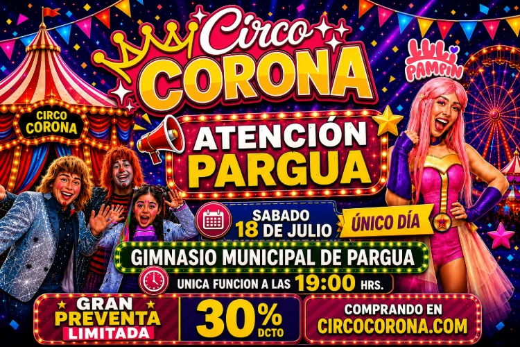 El Gran Circo Corona llega a Pargua - 18 de Julio