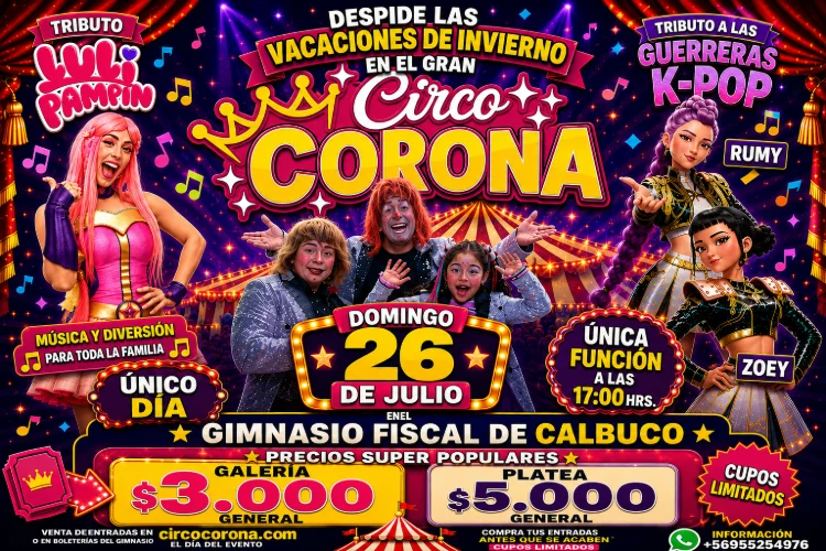 El Gran Circo Corona llega a Calbuco - 26 de Julio