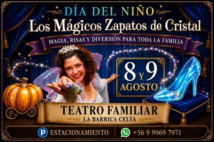DIA DEL NIÑO - Los Mágicos Zapatos de Cristal - 8 y 9 de Agosto