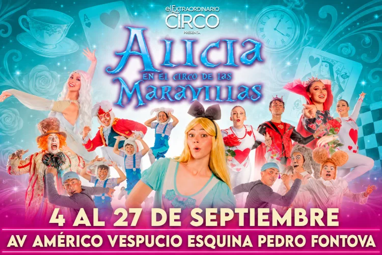 Alicia en el Circo de las Maravillas con El Extraordinario Circo