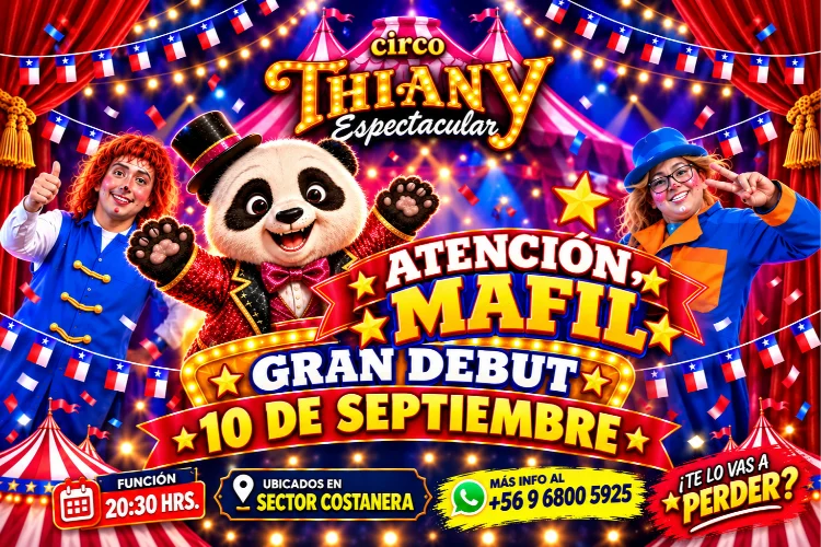 El Gran Circo Thiany llega a Mafil - Temporada Fiestas Patrias