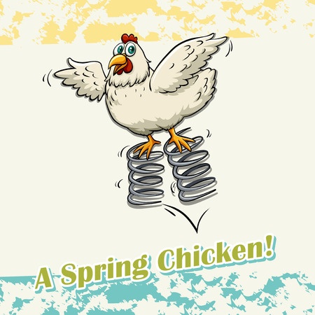 chicken with springs under feet and the words "a spring chicken" underneath