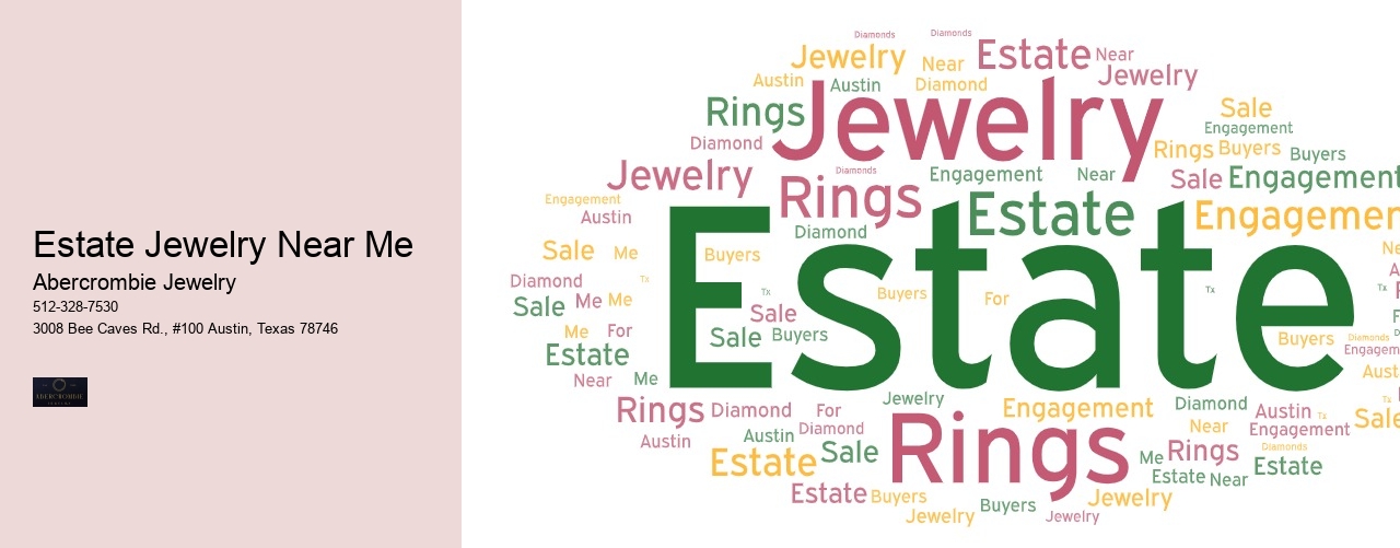 Estate Jewelry Near Me