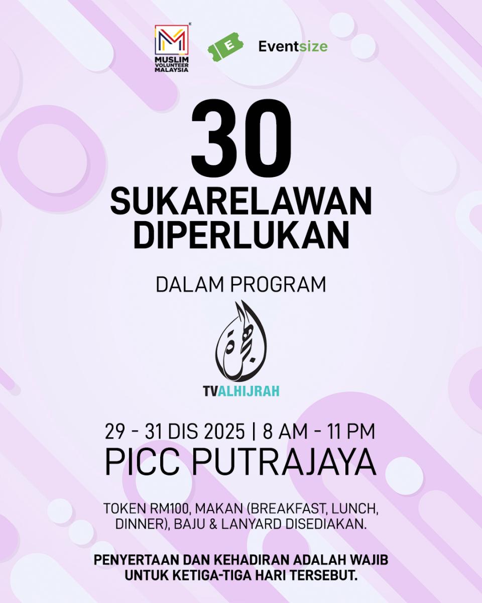 30 Orang Sukarelawan MVM Diperlukan Dalam Program TV Al-Hijrah Cover