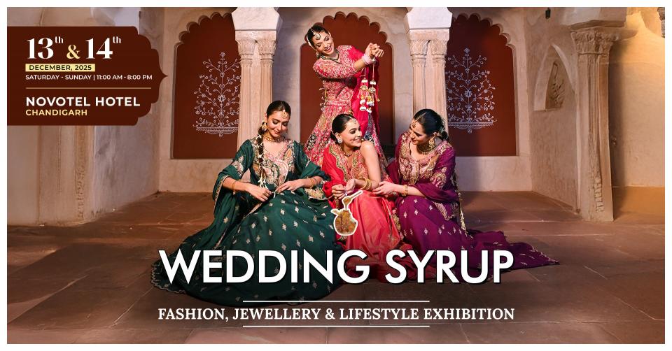 Wedding Syrup Fashion, Jewellery & Lifestyle Exhibition in Chandigarh Cover