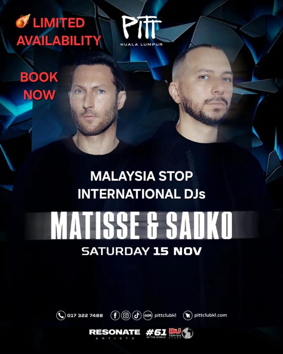 🎉 CRAZYFROGKL EXCLUSIVE @ THE PITT KL 🎉 🔥 SATURDAY 15 NOV — INTERNATIONAL DJs MATISSE & SADKO LIVE IN KL! 🔥 PARTY HARD – PARTY SMART ⚡ Cover