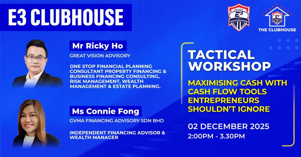 💡 E3 Smart Finance Series: Tactical Workshop Maximising Cash with Cashflow Tools Entrepreneurs Shouldn’t Ignore Cover