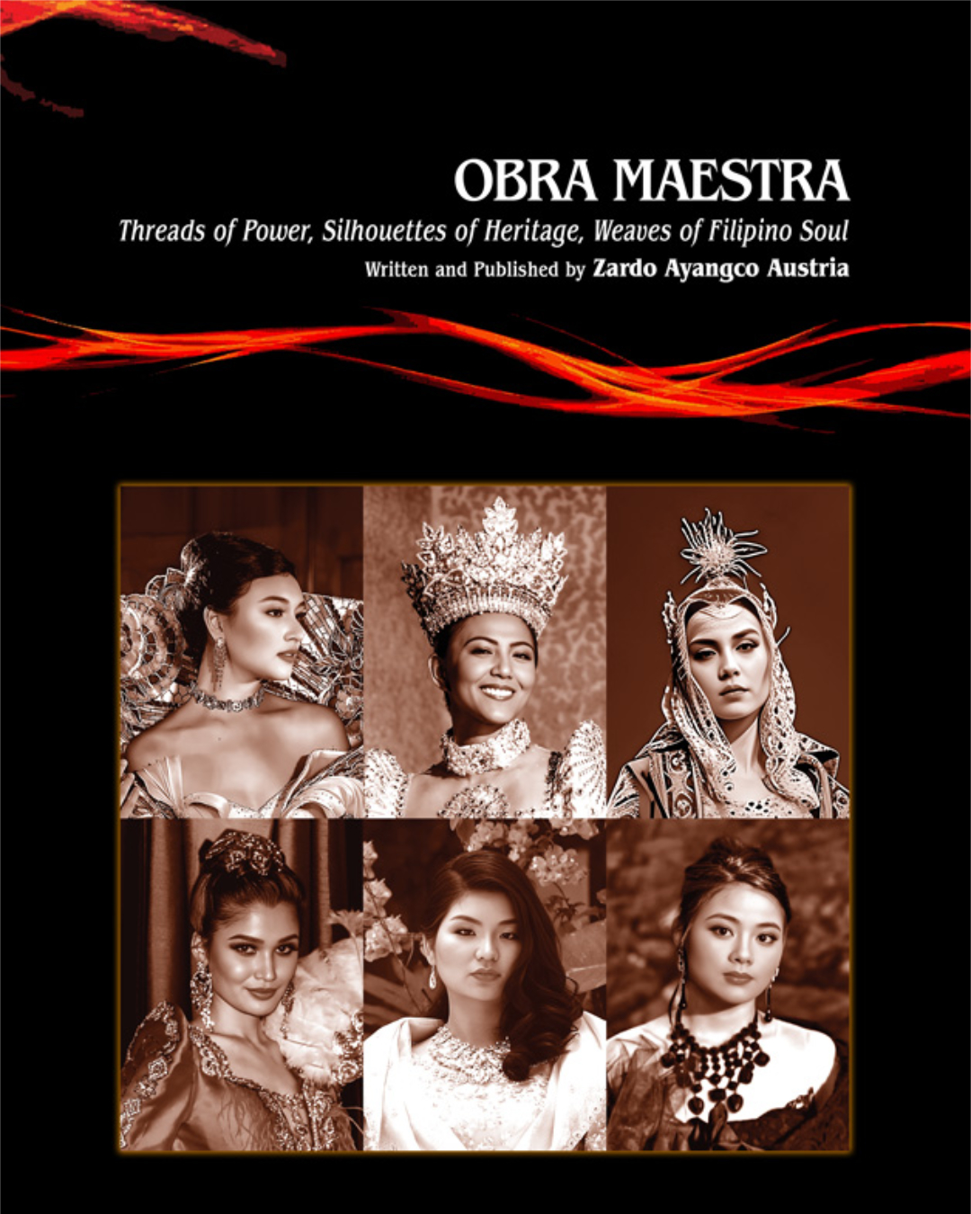 Obra Maestra: Threads of Power, Silhouettes of Heritage, Weaves of the Filipino Soul