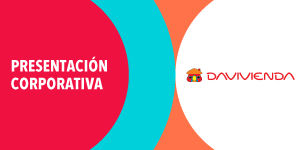 Presentación corporativa - DAVIVIENDA 2022-2