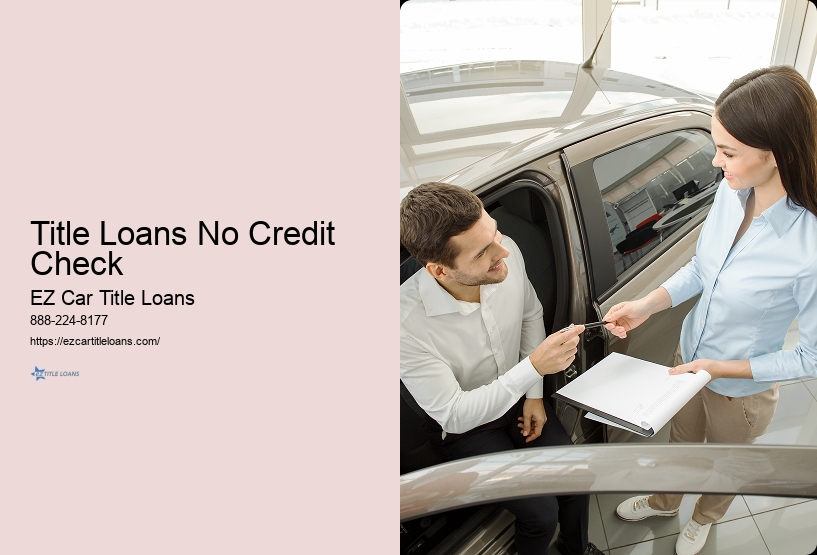 Title Loans No Credit Check