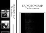 DJ Sacred blends underground hip hop and dark ambient on Dungeon Rap: The Introduction