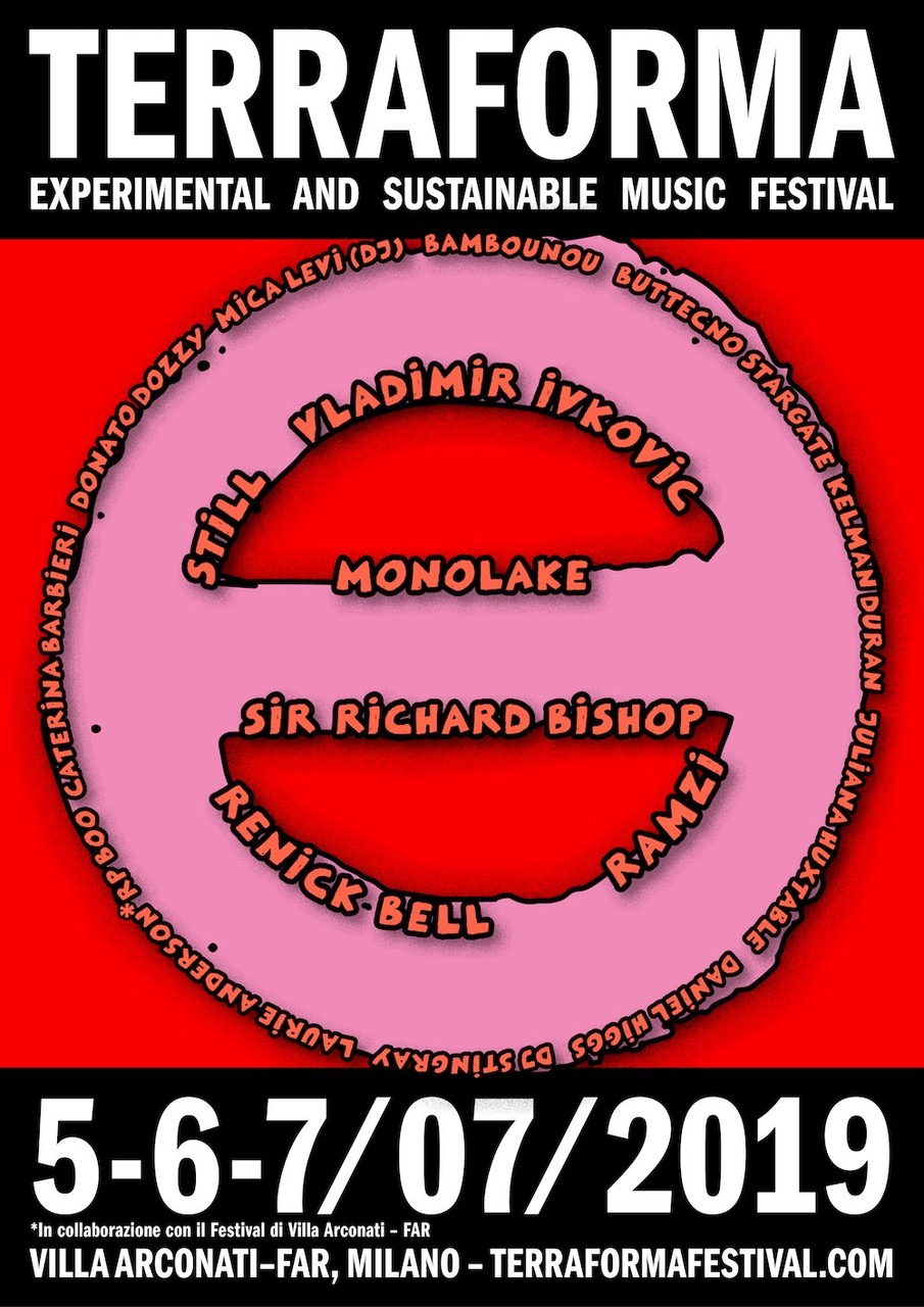 Terraforma 2019 adds Renick Bell, RAMZi, Monolake and more