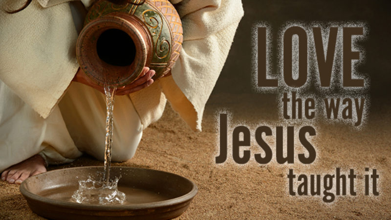 Love the Way Jesus Taught It