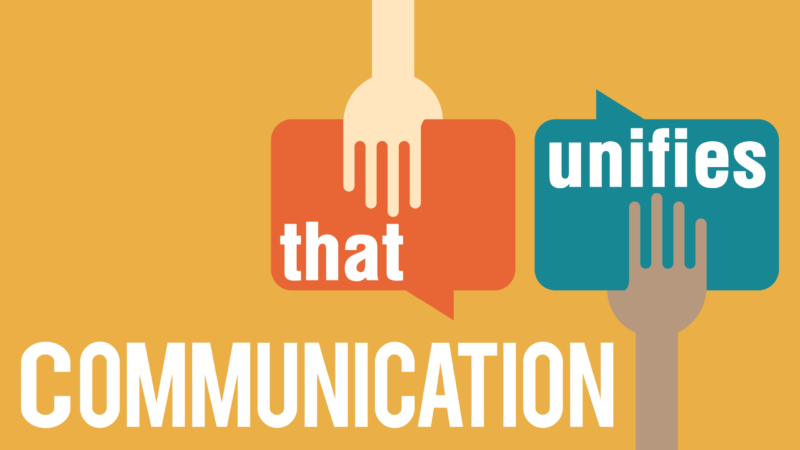 Communication that Unifies