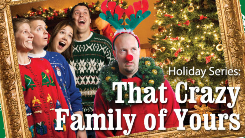 That Crazy Family of Yours