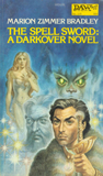 Marion Zimmer Bradley The Spell Sword, The Forbidden Tower, Thendara House, City of Sorcery, Star of Danger