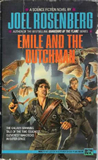 Ties of Blood and Silver, Emile and the Dutchman