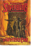 Robert Silverberg 1. At Winter's End 2. The Queen of Springtime