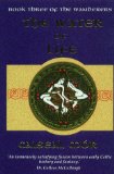 Caiseal Mor reviews Wanderers 1. The Circle and the Cross 2. The Song of the Earth 3. The Water of Life