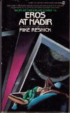 Mike Resnick Velvet Comet 1. Eros Ascending 2. Eros At Zenith 3. Eros Descending 4. Eros At Nadir