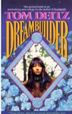 Tom Deitz 1. Soulsmith 2. Dreambuilder 3. Wordwright fantasy book reviews