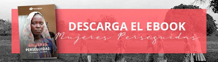 Conoce Las Cifras De La Persecución Por Género 2 E Book Mujeres Perseguidas Banner 1583528388527