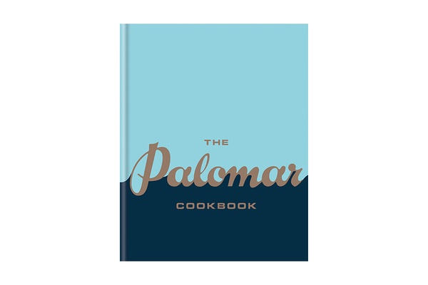 The Palomar Cookbook: Modern Israeli Cuisine