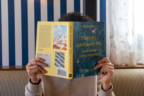 Travel Anywhere (And Avoid Being a Tourist)