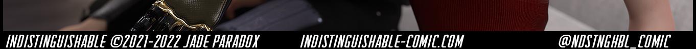 Indistinguishable - Episode 67, Page 4: Indistinguishable – 08/23/2022 - The cracks are starting to show...