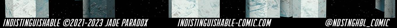 Indistinguishable - Episode 116, Page 1: Indistinguishable – 03/31/2023 - In another dimension, detached from spacetime itself..