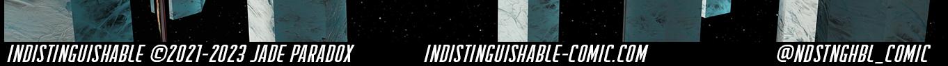 Indistinguishable - Episode 116, Page 2: Indistinguishable – 03/31/2023 - In another dimension, detached from spacetime itself..