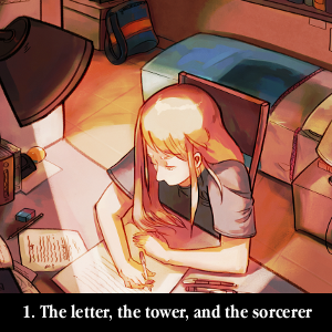 The Gifts of Darkness - Episode 1: Chapter 1: The letter, the tower, and the sorcerer