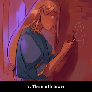 The Gifts of Darkness - Episode 2: Chapter 2: The north tower