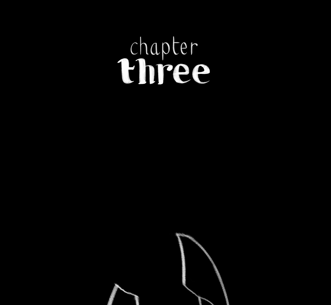 The Gifts of Darkness - Episode 3, Page 1: Chapter 3: Eggshells