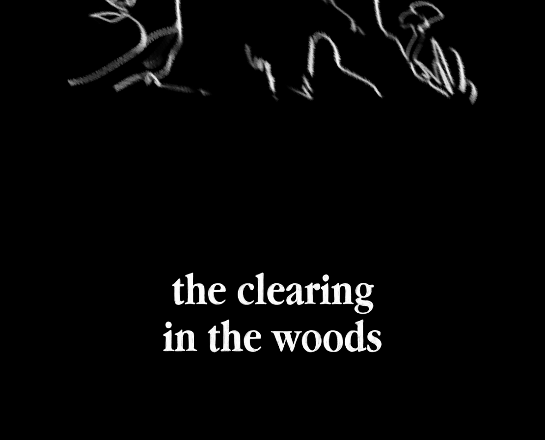 The Gifts of Darkness - Episode 7, Page 1: Chapter 7: The clearing in the woods