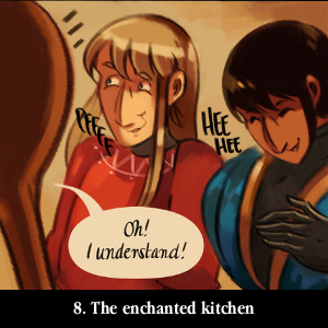 The Gifts of Darkness - Episode 8: Chapter 8: The enchanted kitchen