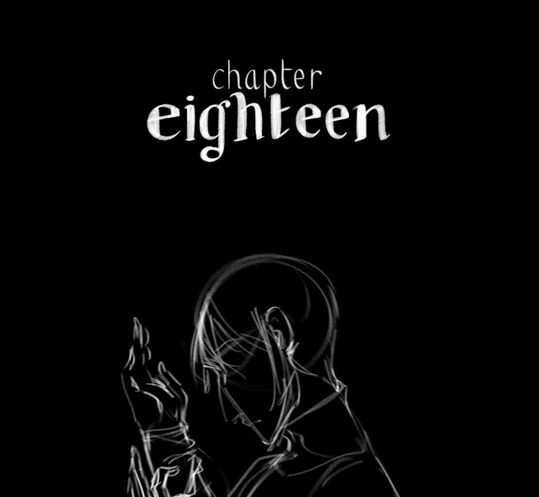 The Gifts of Darkness - Episode 18, Page 1: Chapter 18: Six months