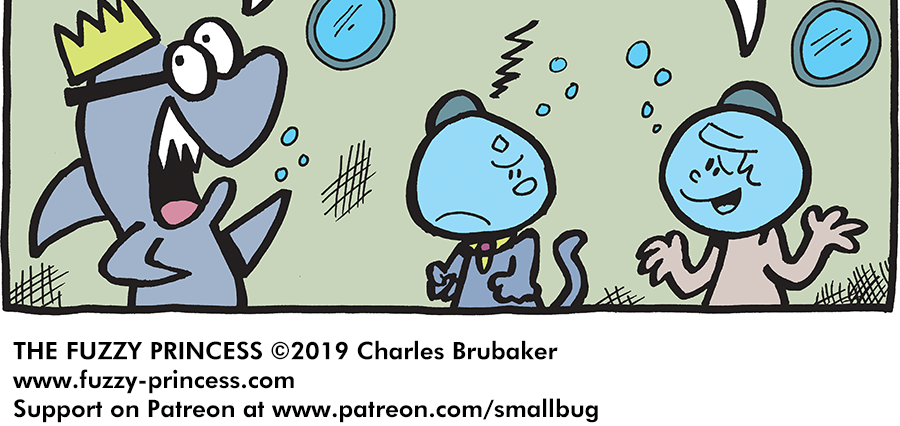 The Fuzzy Princess - Episode 463, Page 1: 2019-09-02-Dramatic Enterance