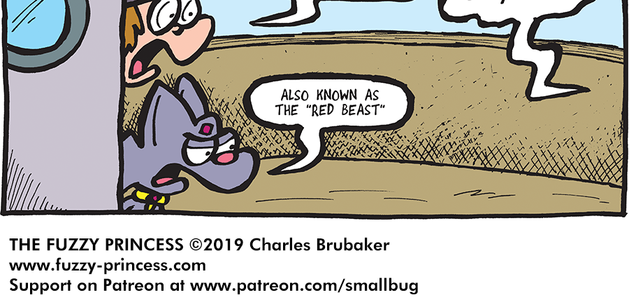 The Fuzzy Princess - Episode 481, Page 1: 2019-10-14-The Red Beast Revealed