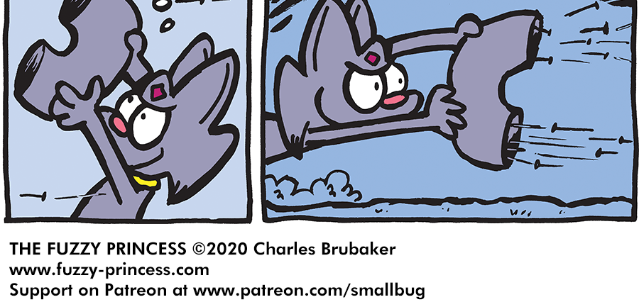 The Fuzzy Princess - Episode 528, Page 1: 2020-01-31-Pulling Out the Big Gun