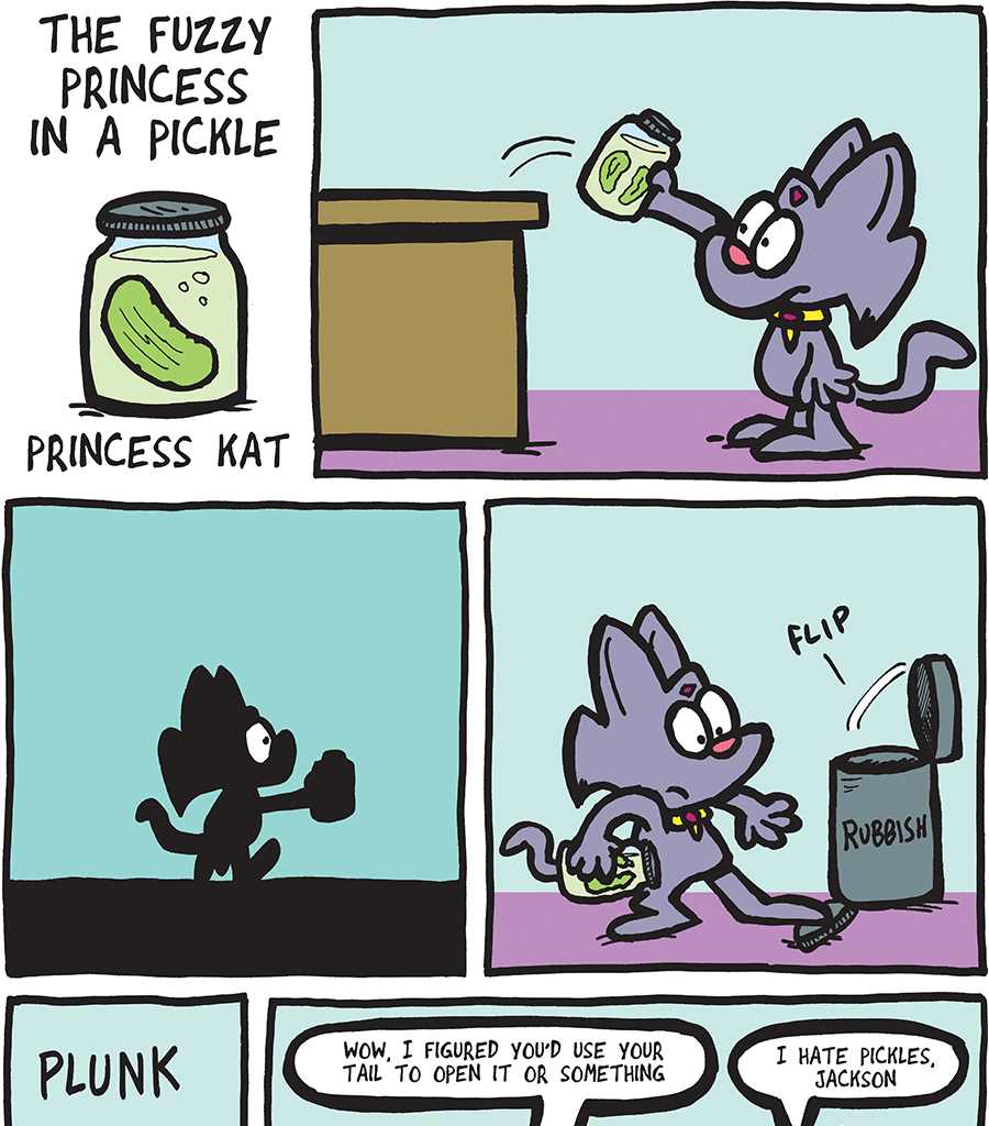 The Fuzzy Princess - Episode 546, Page 1: 2020-03-13-Princess Kat in a Pickle
