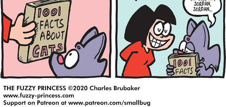 The Fuzzy Princess - Episode 550, Page 1: 2020-03-23-Kitty Fun Facts