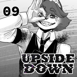 UPSIDE DOWN - Episode 9: 09. A Helping Hand