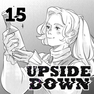 UPSIDE DOWN - Episode 15: 15. The Dinner - Part 2