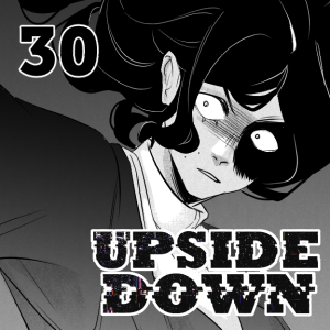 UPSIDE DOWN - Episode 30: 30. Trial Room: Final