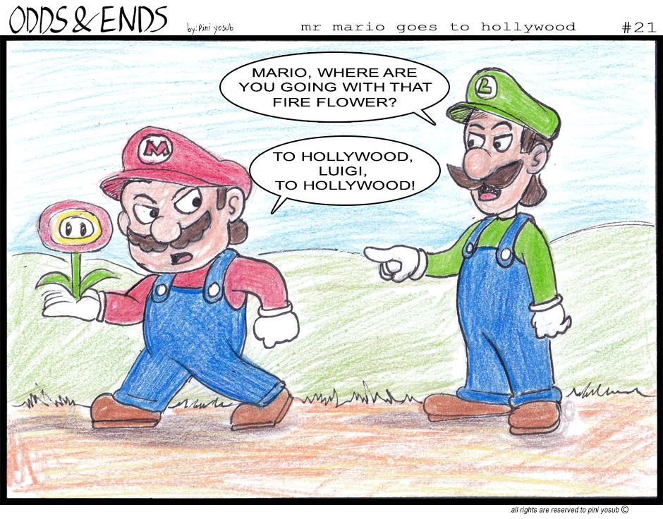 ODDS & ENDS - Episode 21, Page 1: 21. MR MARIO GOES TO HOLLYWOOD