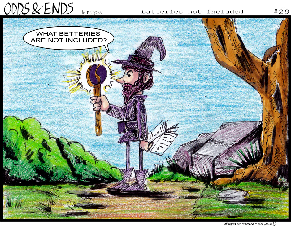 ODDS & ENDS - Episode 29, Page 1: 29. BATTERIES NOT INCLUDED 