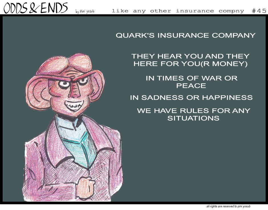 ODDS & ENDS - Episode 45, Page 1: 45. LIKE ANY OTHER INSURANCE COMPANY 